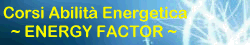 corsi di abilità energetica energy factor